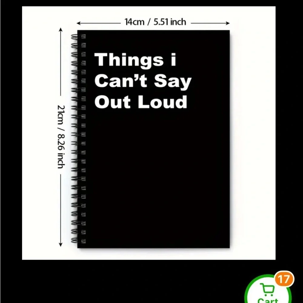 Black Spiral Notebook with Humorous Text - ‘Things I Can’t Say Out Loud’